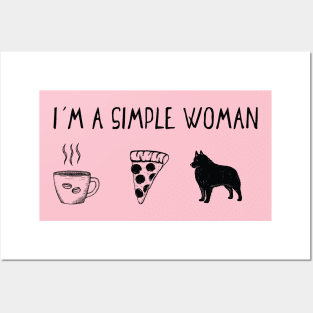 I'm A Simple Woman - Schipperke Version Posters and Art